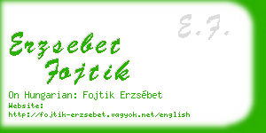 erzsebet fojtik business card